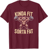Bear Kinda Fit Sorta Fat Funny Gym Humor Bear Kinda Fit Sorta Fat Funny Gym Weightlifting Workout T-Shirt - Burgundy