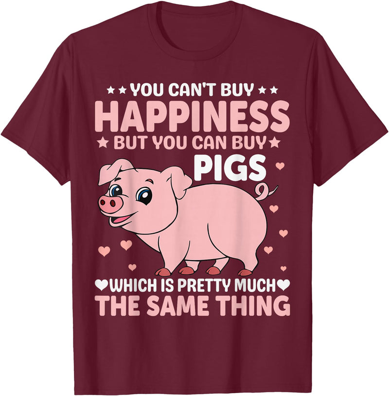 Funny Pig Farm Piggy Farmer Farming Gifts DAIMMER You Can't Buy Happiness But You Can Buy Pigs Which Is Pretty T-Shirt - Burgundy