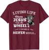apparelaxArt Living Life Somewhere Between Jesus Take The Wheel Cow T-Shirt - Burgundy