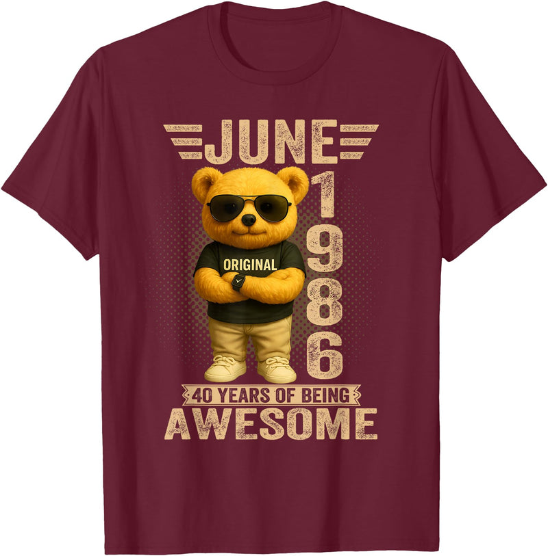 June 1986 40th Birthday Gifts for Men Women 40 Year Old June 1986 Teddy Bear 40th Birthday Men Women T-Shirt - Burgundy