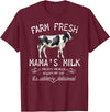 New Mommy Breastfeeding HumorDesigns for Women Funny Breastfeeding Mama's Milk Cow Farm Lacatation New Mom T-Shirt - Burgundy