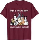 Rabbits Make Me Happy Humans Make My Head Hurt Funny T-Shirt in Burgundy