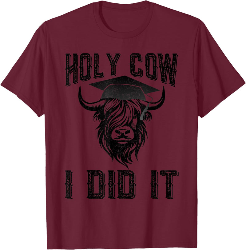 Funny Cow Graduated Holy Cow I did It Graduation Vintage Funny Cow Graduation Holy Cow I did It Graduated T-Shirt - Burgundy
