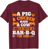 Funny BBQ Shirts A Pig A Chicken And A Cow - Grilling BBQ Lover Barbecue T-Shirt - Burgundy