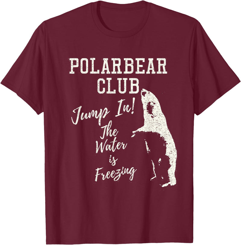 2018 Polar Bear Club Vintage Distressed Tee shirt Polar Bear Club Freezing Water Vintage Distressed T shirt T-Shirt - Burgundy