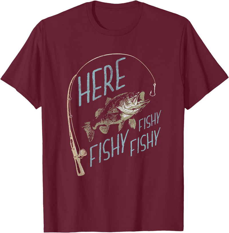Classic Fishing Outdoors Designs Here Fishy Funny Fishing T-Shirt - Burgundy
