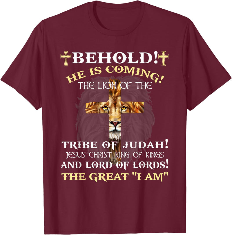 Behold He Is Coming The Lion Of The Tribe Of Judah T-Shirt - Burgundy
