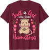 Hamster Just a Girl Who Loves Hamsters T-Shirt - Burgundy