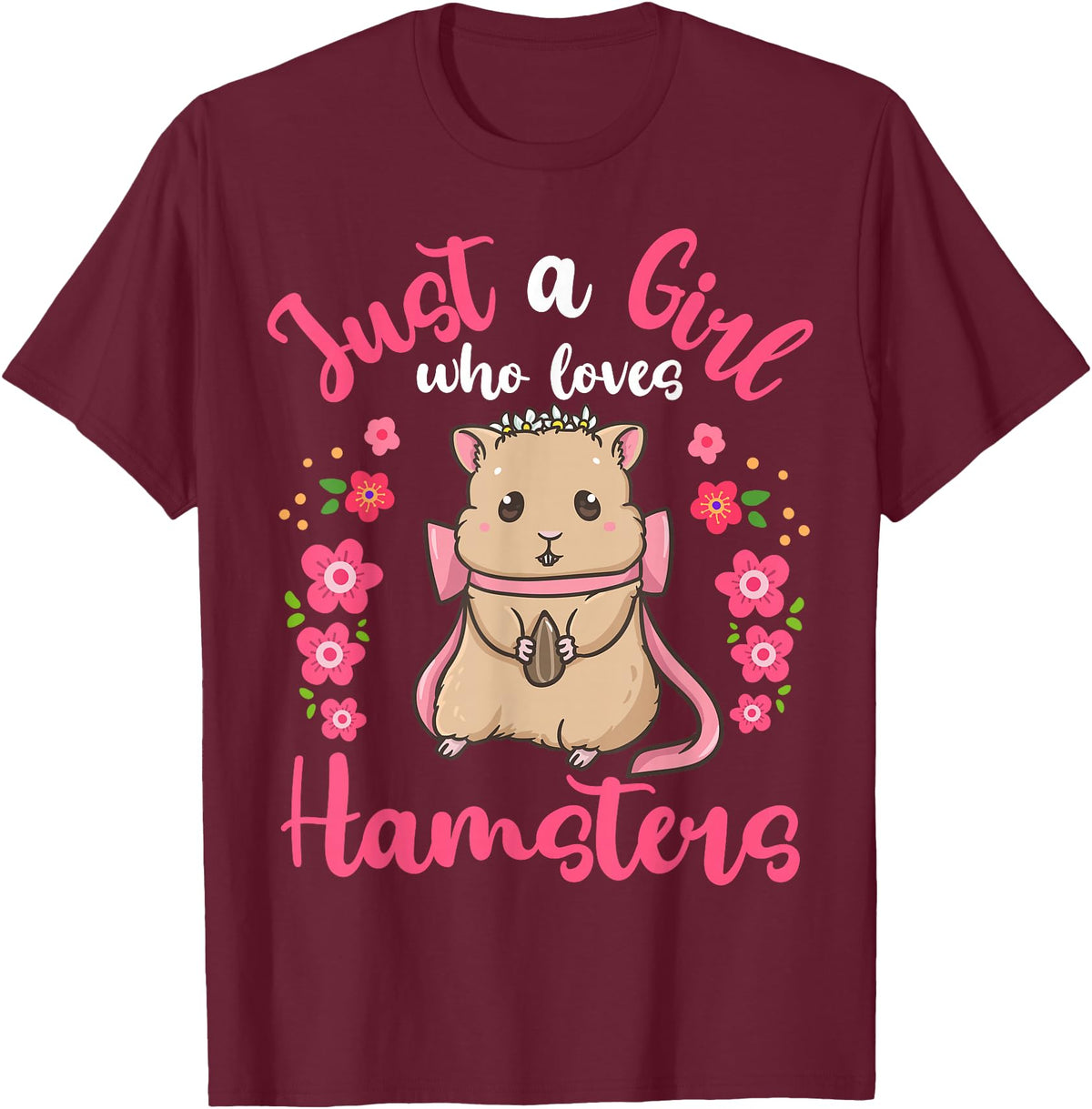 Hamster Just a Girl Who Loves Hamsters T-Shirt - Burgundy