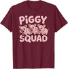Piggy Squad - Matching Outfit Pig Lover Design T-Shirt - Burgundy