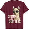 Inappropriate Funny Meme Tee Funny Llama Spitters are Quitters Adult Humor T-Shirt - Burgundy