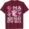 Pink Western Cowgirl Bday Party Family Matching G-Ma Of The Birthday Cow-Girl Rodeo Cowgirl Bday T-Shirt - Burgundy