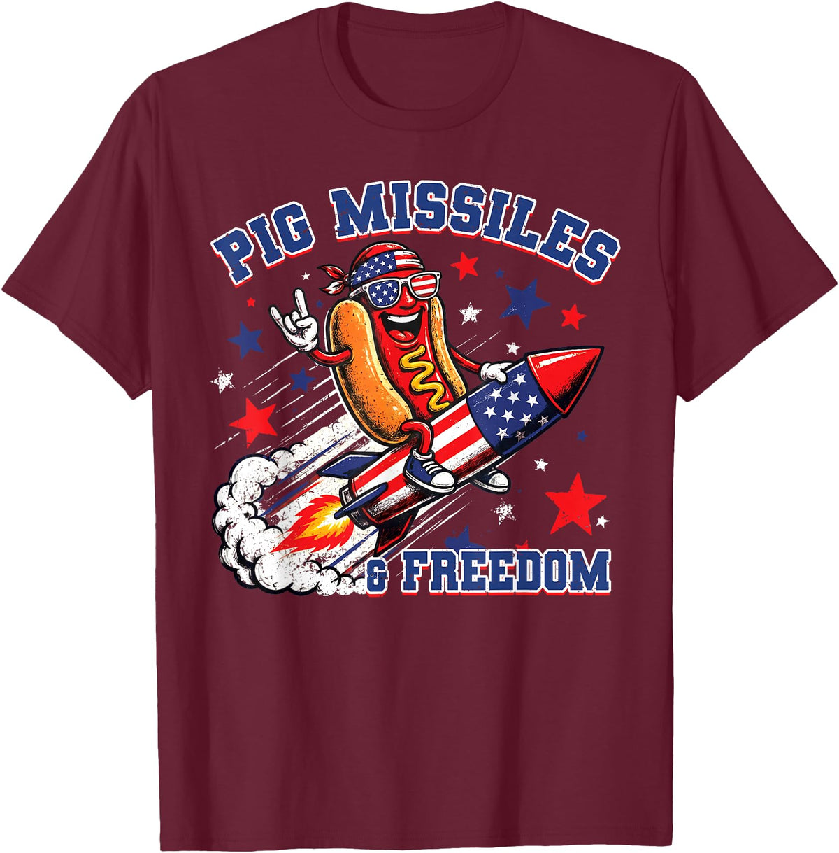 Pig Missiles and Freedom 4th of July Patriotic Hotdog T-Shirt - Burgundy