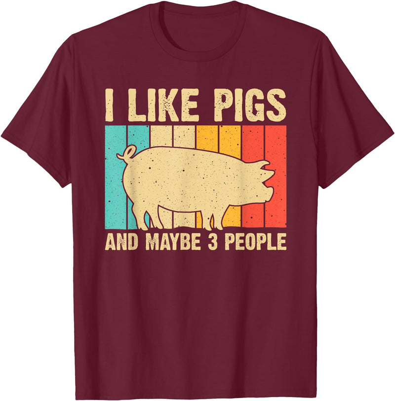 Cool Pig Gifts Farmer Pigs Accessories & Stuff Funny Pig For Men Women Farm Animal Swine Vintage Pig Lovers T-Shirt - Burgundy