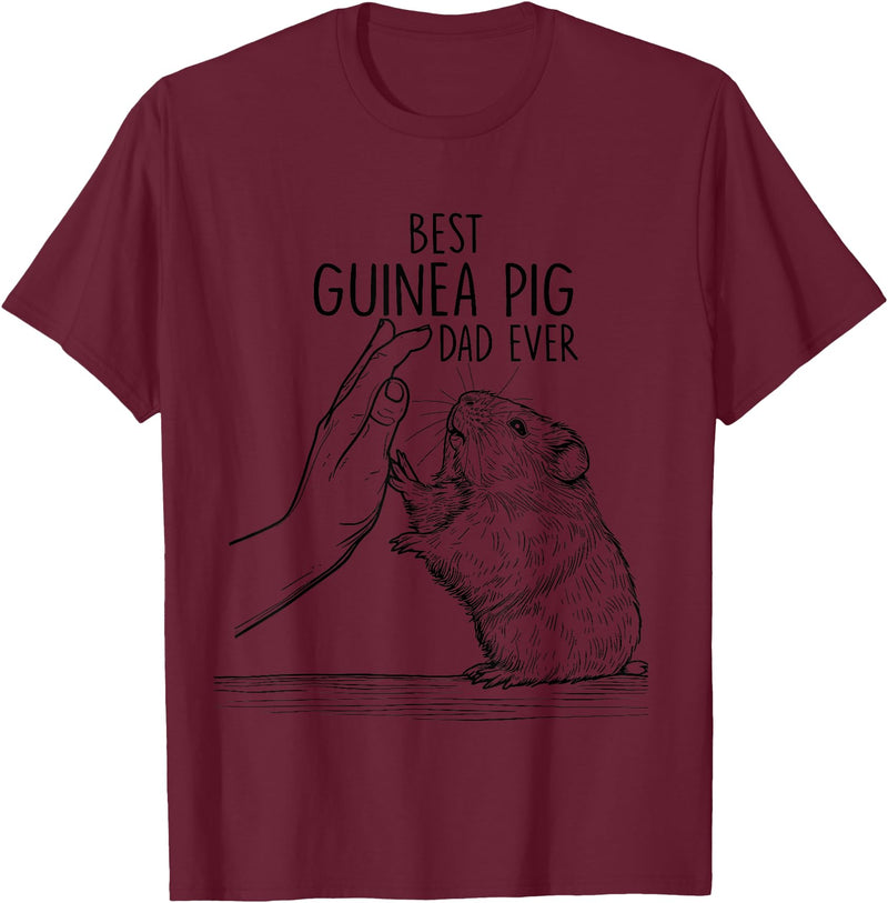 Funny Best Guinea Pig Dad Ever Fathers Day Best Daddy T-Shirt - Burgundy