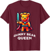 Gummy Bear Funny Quote Gummy Bear Queen Funny Gummy Bear Lovers Saying Illustration T-Shirt - Burgundy