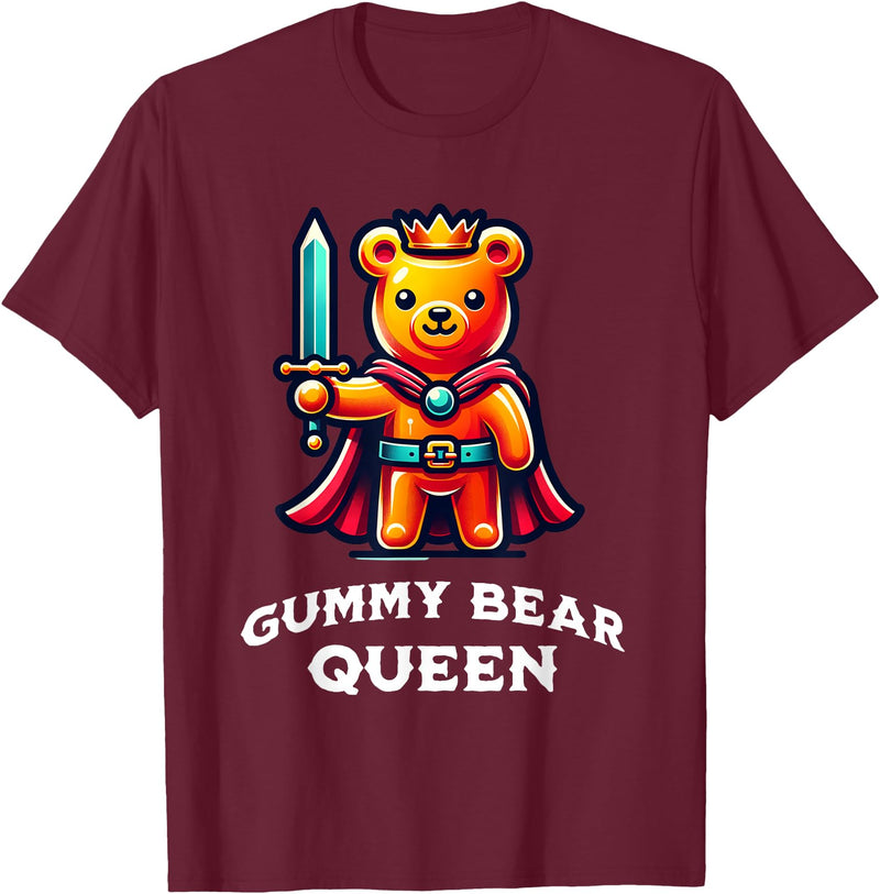 Gummy Bear Funny Quote Gummy Bear Queen Funny Gummy Bear Lovers Saying Illustration T-Shirt - Burgundy