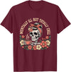 Mentally Ill But Totally Chill Halloween Skeleton Mentally Ill But Totally Chill Halloween Costume Skeleton T-Shirt -