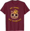 Funny Bear TShirts For All Mo Honey Mo Problems Funny Bear Shirt T-Shirt - Burgundy