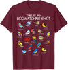 Funny Mens Bird Shirt Gifts For Birding Lovers This is my Birdwatching Shirt For Bird Lover & Birdwatcher T-Shirt - Burgundy