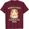 Best & Fun Guinea PIg Designs Funny World's Best Guinea Pig Mum Mama Mom T-Shirt - Burgundy