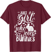 Funny Just a Girl Who Loves Bunnies Cute Rabbit Lover T-Shirt in Burgundy