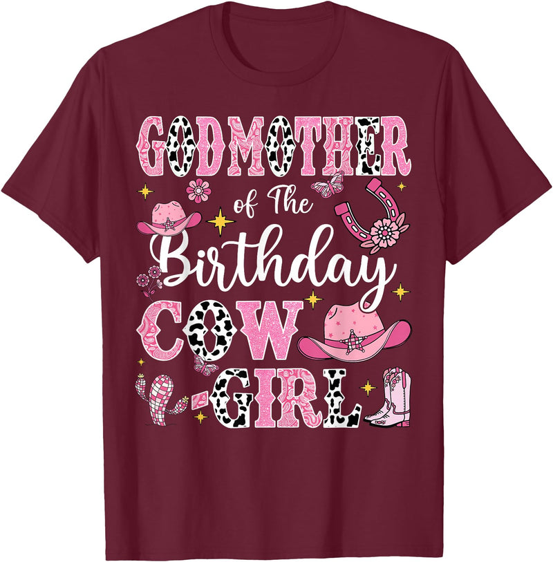 Birthday Girl CowGirl Matching Family GodMother Of The Birthday Cow-Girl Rodeo Cow Girl Birthday T-Shirt - Burgundy