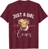 Just A Girl Who Loves Cows Tee Just a Girl Who Loves Cows Funny Cute Cow for Girls Women T-Shirt - Burgundy
