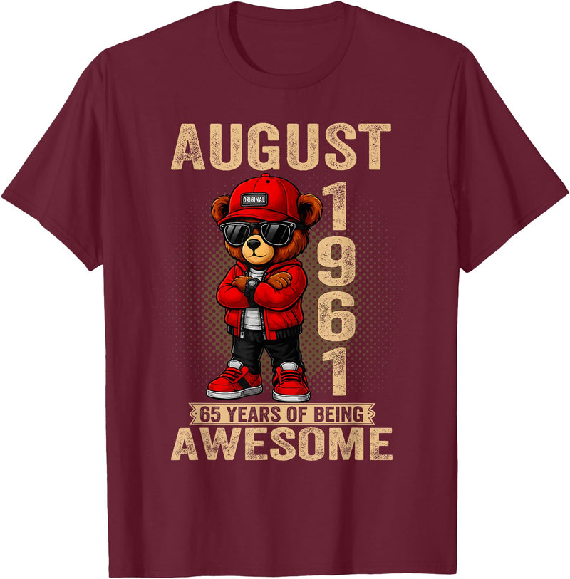 Born in 1961 August 65th Birthday Gifts For Women August 65th Birthday Men Women 1961 Awesome Teddy Bear T-Shirt - Burgundy