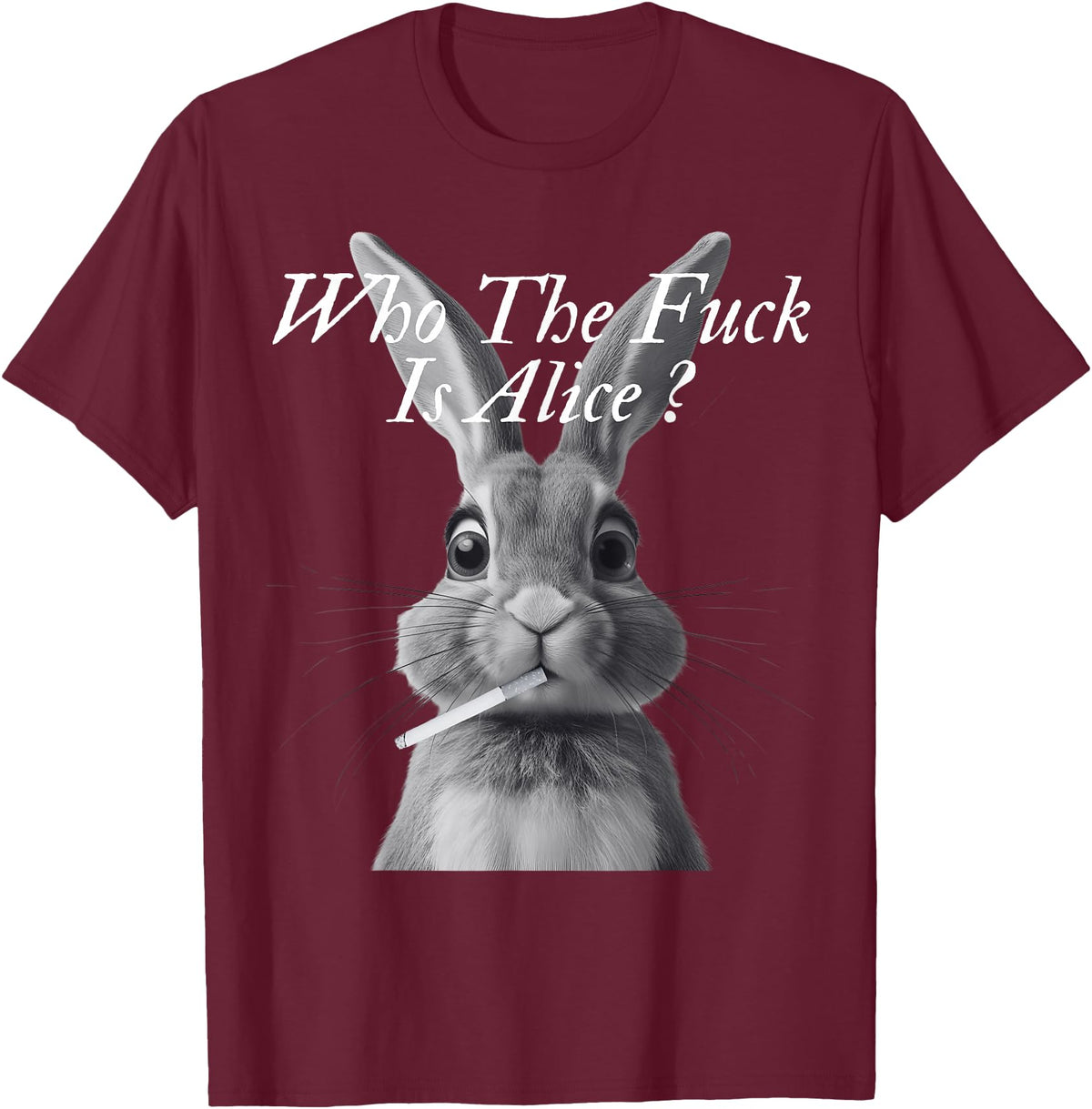 Retro Who the F_ck Is Alice Funny Rabbit T-Shirt in Burgundy