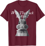 Retro Who the F_ck Is Alice Funny Rabbit T-Shirt in Burgundy
