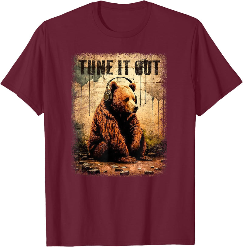 Tune It Out Bear - HQ Tune It Out Brown Bear With Headphones Grizzly Music Noise T-Shirt - Burgundy