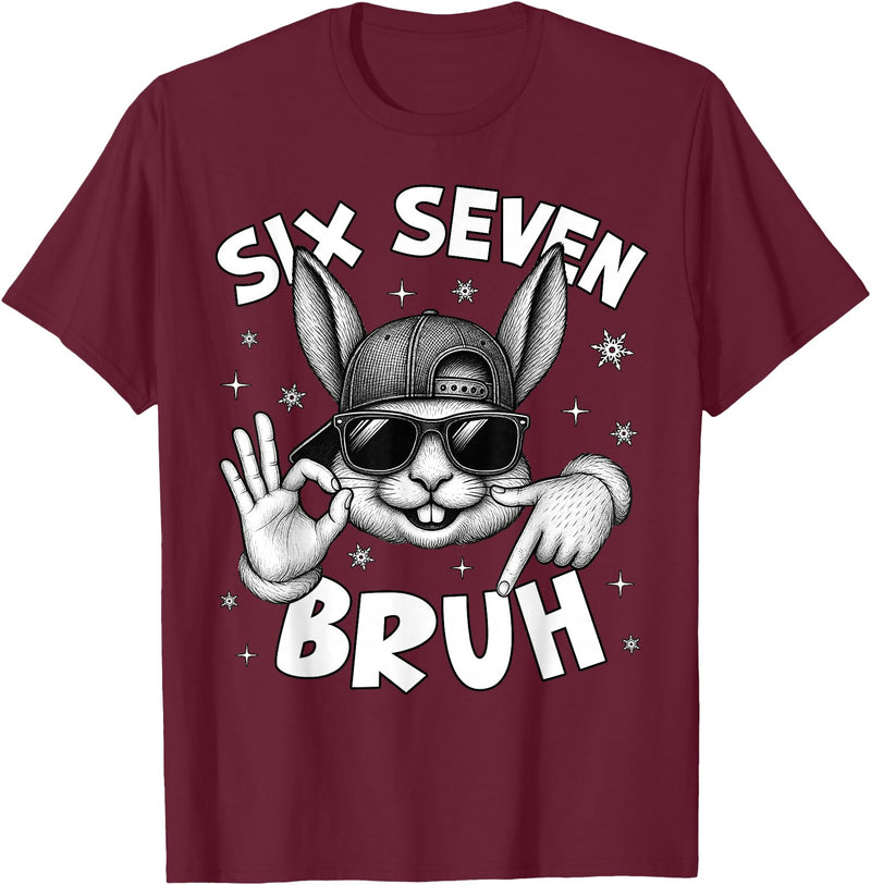 67 Six Seven Bruh Cute Bunny Face with Sunglasses Easter Day T-Shirt in Burgundy