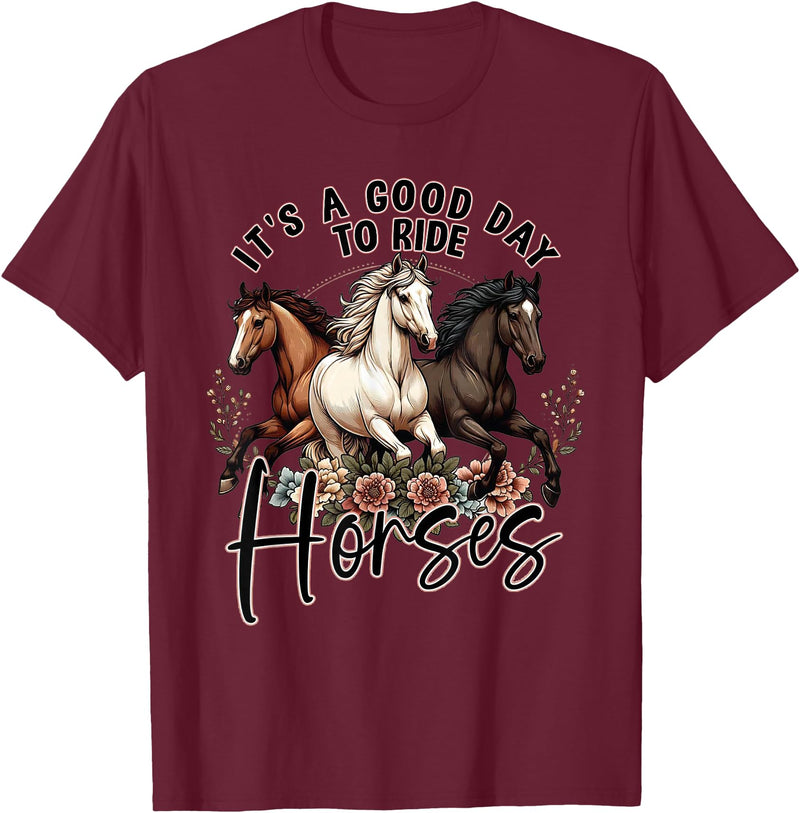 It's A Good Day to Ride Horses Floral Girls Womans T-Shirt - Burgundy