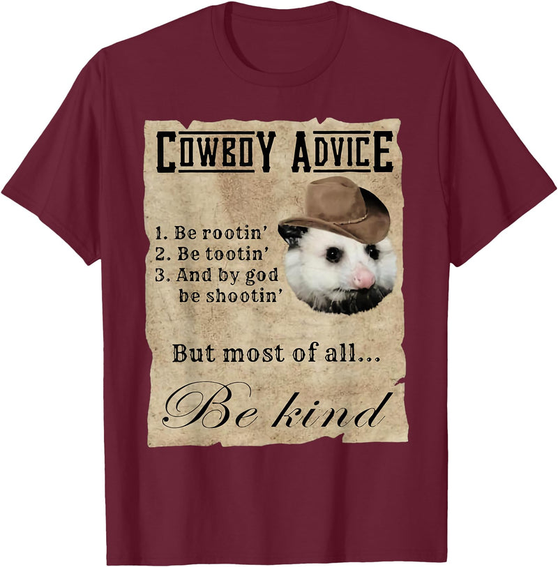 Cowboy Advice Funny Apparel Cowboy Advice Be Rootin' Be Tootin' And By God Be Shootin' T-Shirt - Burgundy