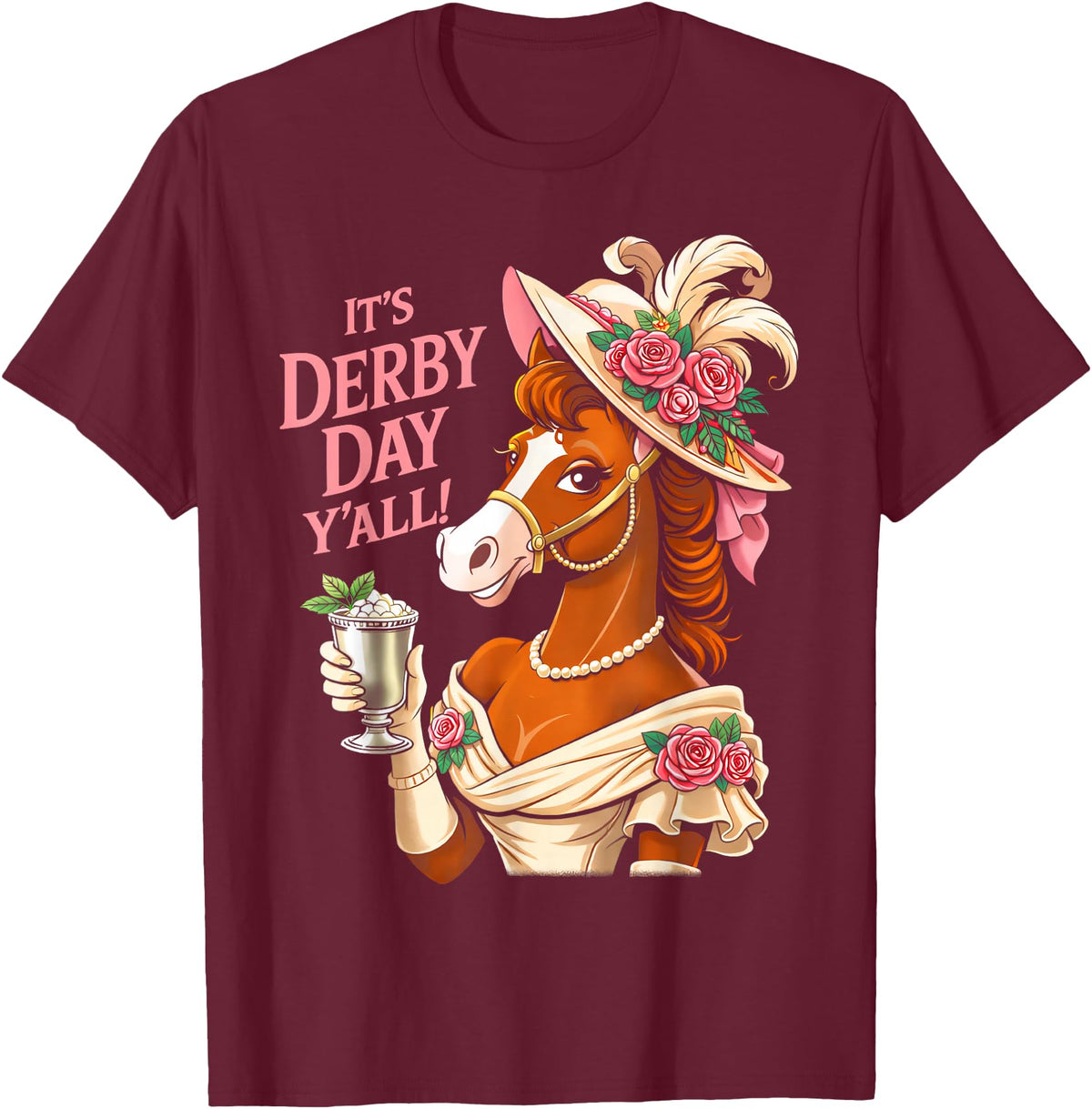 Funny Horse Talk Derby To Me Outfit Men Women Horse Racing It's Derby Day Yall KY Derby Horse 2026 T-Shirt - Burgundy