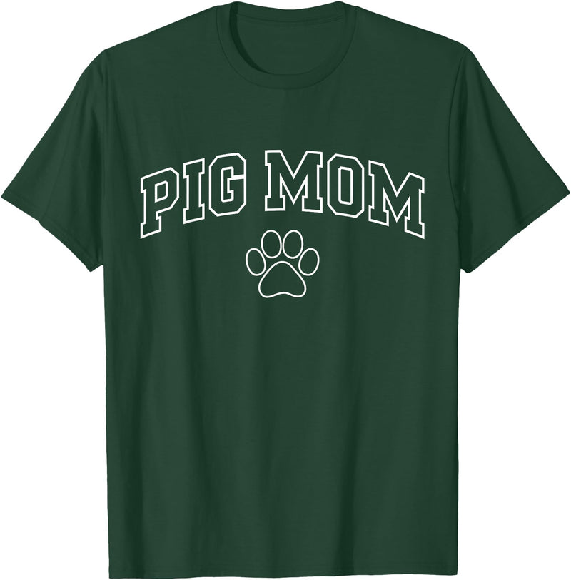 Pig Mom Typography Design Pig Mom Funny Athletic Lettering Pet Owner Mama T-Shirt - Dark Green