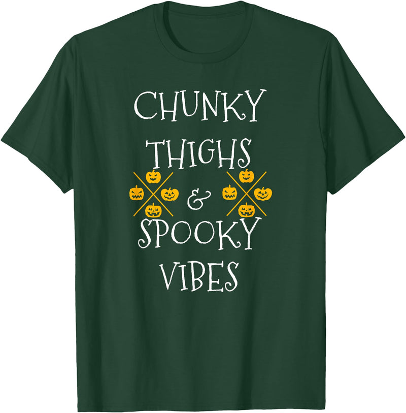 Chunky Thighs and Spooky Vibes Scary Halloween Costume Thick Thighs and Spooky Vibes T-Shirt - Dark Green