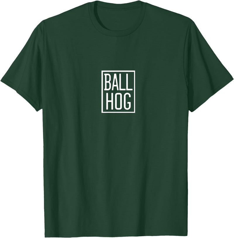 Way To Go Ball Hog Merch Ball Pig T-Shirt - Dark Green