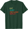 Eat Sleep Poke the Bear Repeat Merch Push the Bear T-Shirt - Dark Green