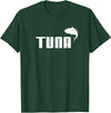 Funny Tuna Fish gifts Funny Tuna Tuna Gift T-Shirt - Dark Green