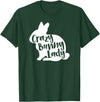 Crazy Bunny Lady - Funny Rabbit Lover T-Shirt in Dark Green