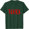 The Spanish Cow Toxica Funny Spanish Toxic Mexican T-Shirt - Dark Green