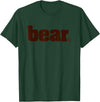 Drag & Gay Merch BEAR Manly Men Gay Pride Queer Tshirt T-Shirt - Dark Green