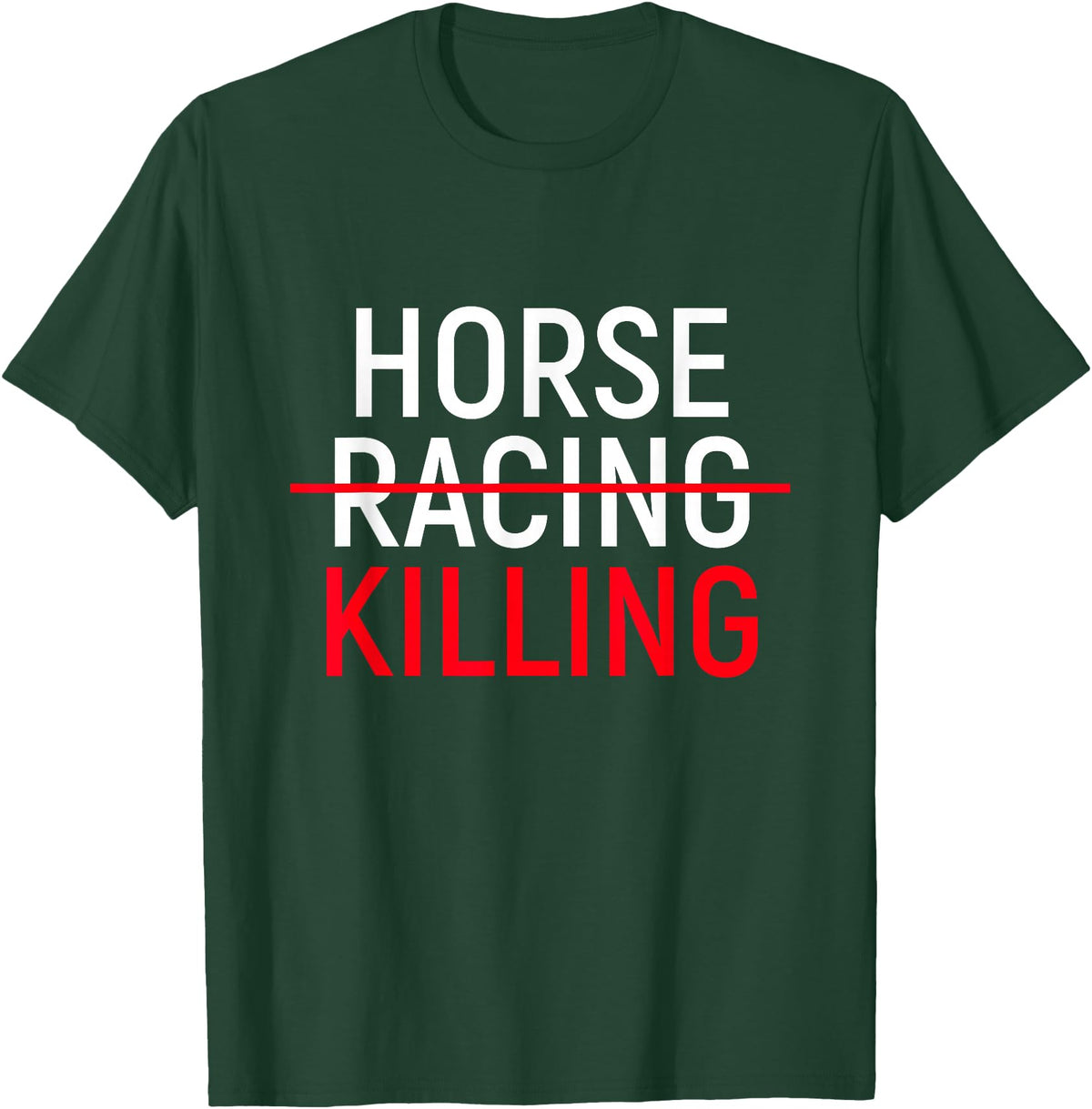 Nuleaf Advocacy Apparel Anti Horse Racing T-Shirt | Save Racehorses Equestrian Tee T-Shirt - Dark Green