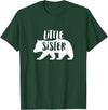 The Persnickety Owl Family Bears #2 Little Sister Bear Shirt Sister Bear T-Shirt Sister Tee T-Shirt - Dark Green