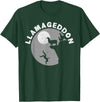 Funny Llama Tshirts for Farm Pet Animal Fans Funny Llamageddon T-Shirt for Llama Barnyard Lovers T-Shirt - Dark Green