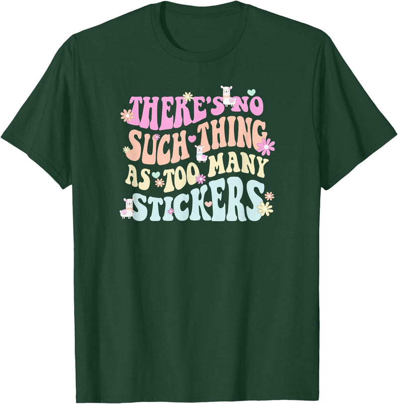 Imagine Dayton Tees There's no such thing as too many stickers llama T-Shirt - Dark Green