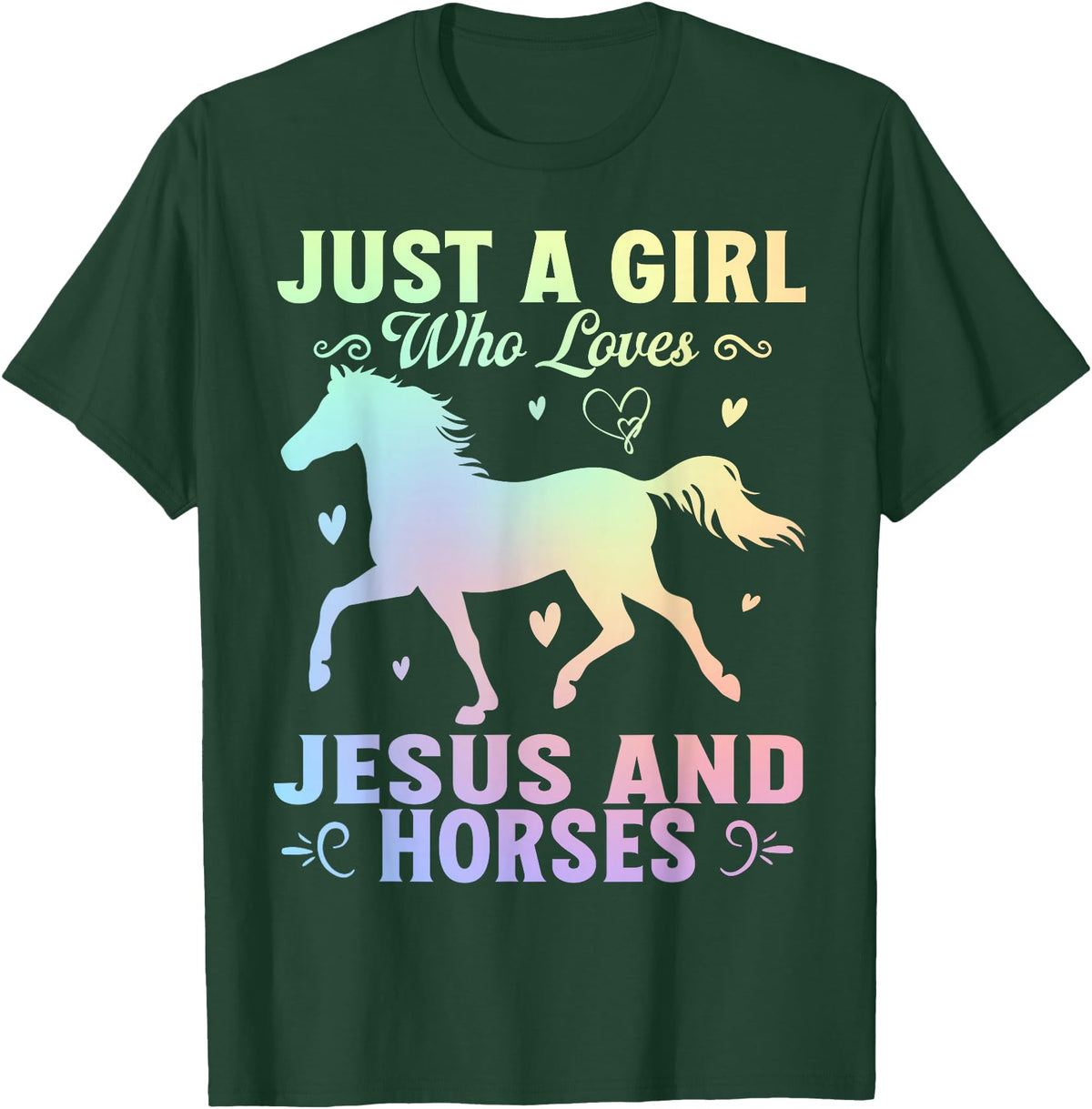 Jesus and Horses Christian Religious. Just A Girl Who Loves Jesus And Horses T-Shirt - Dark Green
