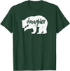 Family & Animals Gifts Daughter Bear - Funny Family T-Shirt Cool Animal Love Tee T-Shirt - Dark Green